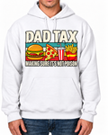 Dad Tax Hoodie
